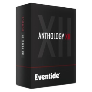 Eventide Anthology XII Everything Bundle of 32 Plugins